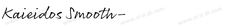 Kaieidos Smooth字体转换